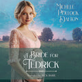 A Bride for Tedrick