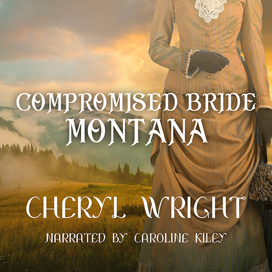 Compromised Bride Montana (Audio)