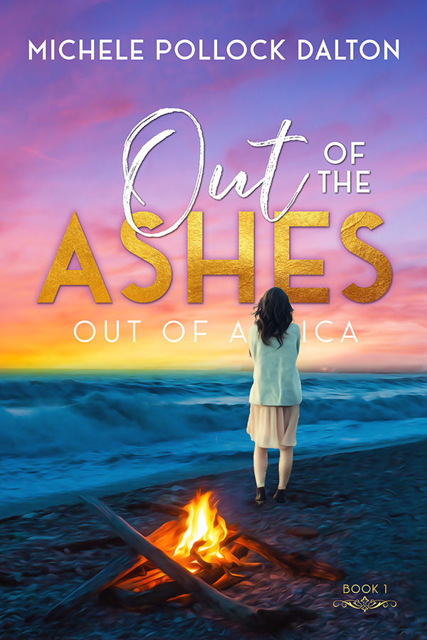 Out of the Ashes (E-Book 1)