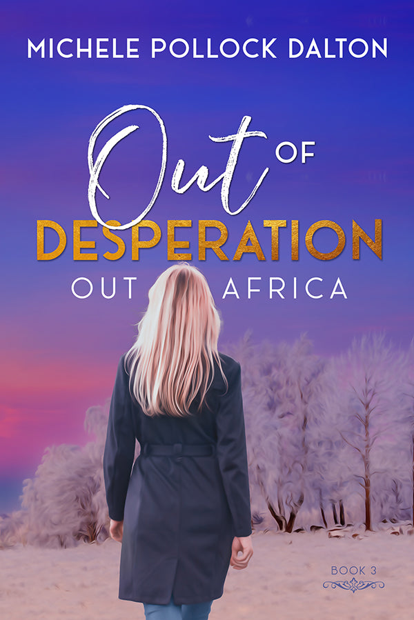 Out of Desperation (E-Book 3)