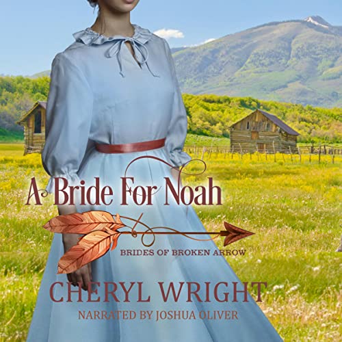 A Bride for Noah (Book 1)
