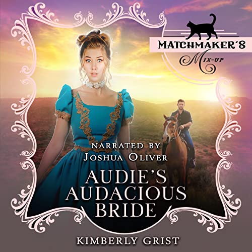 Audie's Audacious Bride (Book 17)