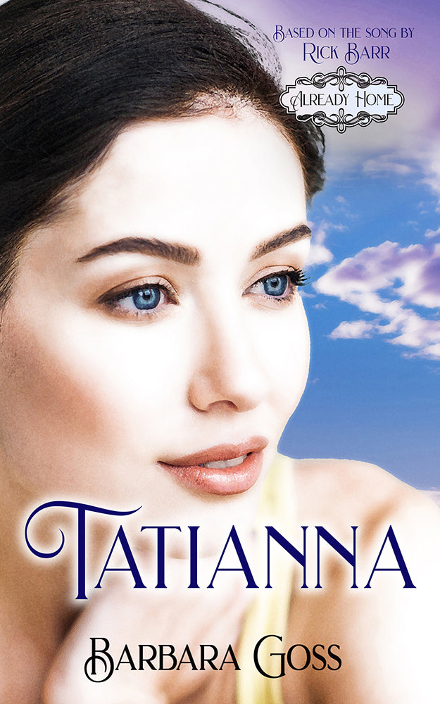 Tatianna (Already Home Series)